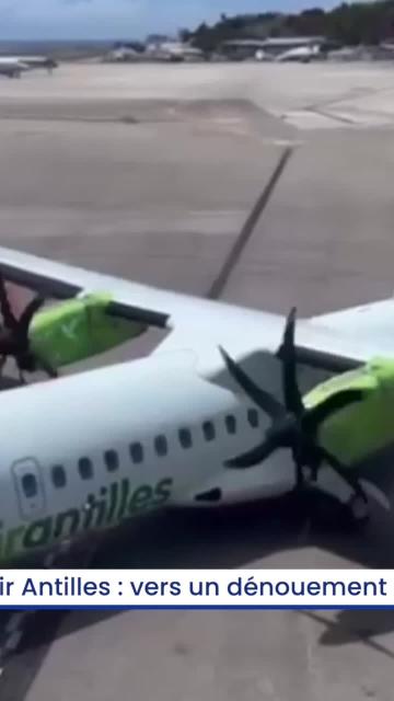 Air Antilles : vers un denouement le 5 mars ?