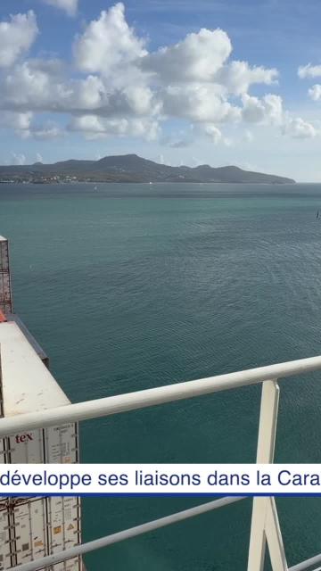 Transports Maritime : CMA CGM développe ses liaisons dans la Caraïbe