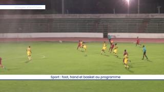 Sport : foot, hand et basket au programme