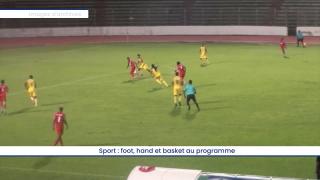 Sport : foot, hand et basket au programme