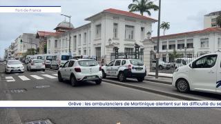 Grêve : les ambulanciers de Martinique alertent sur les difficultés de la profession