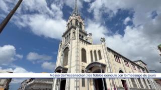 Messe de l'Ascenscion : les fidèles conquis par le message du jours